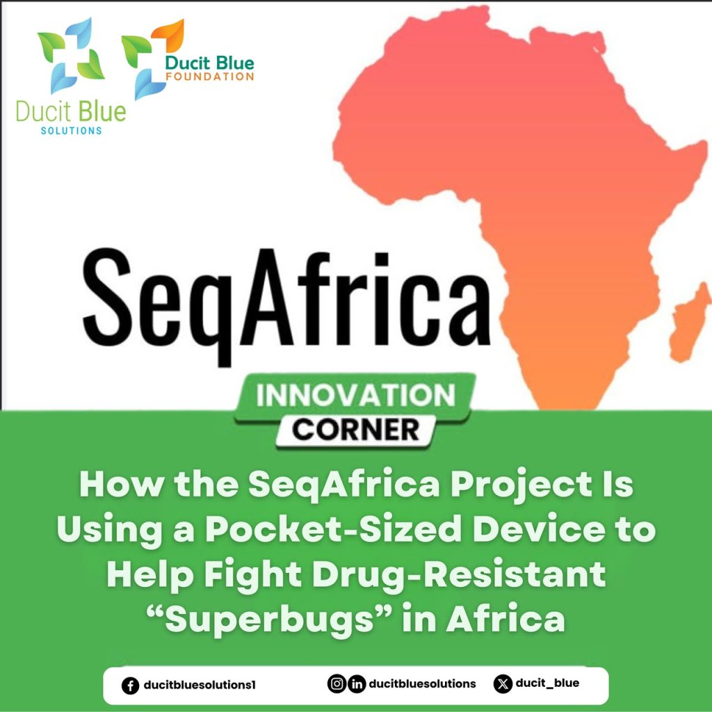 How the SeqAfrica Project Is Using a Pocket-Sized Device to Help Fight Drug-Resistant “Superbugs” in Africa 