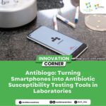 Antibiogo: Turning Smartphones into Antibiotic Susceptibility Testing Tools in Laboratories 